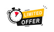 © Vlad - Limited offer icon with time countdown. Modern vector banner ribbon limited offer with stop watch. Super promo label with alarm clock and word. Offer sale or exclusive deal concept. Vector