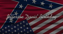 Vector Illustration Of Jefferson Davis' Birthday. Confederate And US Flag., Confederate Memorial Day