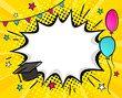 Graduate Pop art Bright comic empty speech bubble with cap, balloons and stars. White box for text in the shape of a cloud. Template for congratulations, graduation. Vector illustration