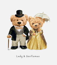 Lady And Gentleman Slogan With Bear Doll Couple In Victorian Style Costume Vector Illustration