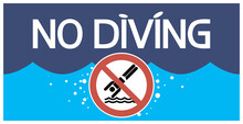 No Diving.Poster.
Illustrative Graphic Poster With Text Content, Flat, Multicolor.