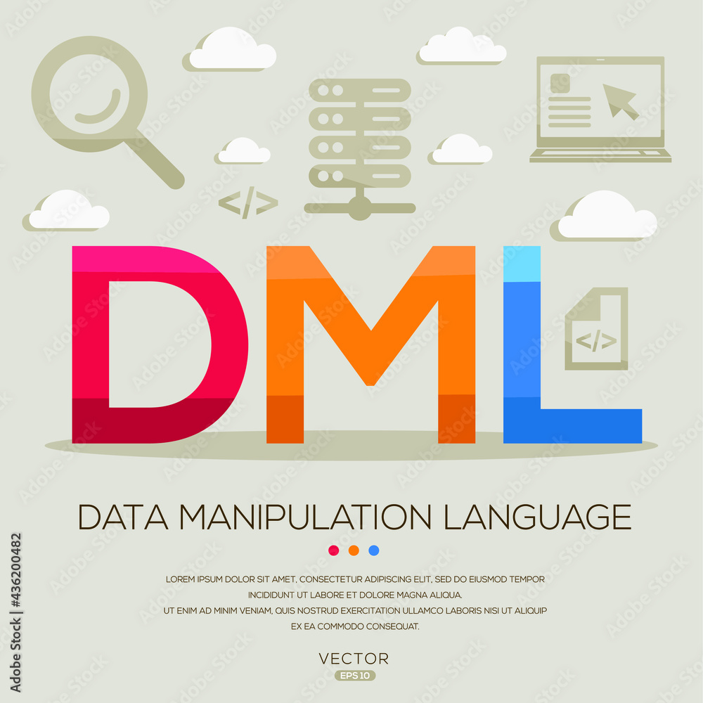 DML mean (Data Manipulation Language) Data acronyms ,letters and icons ...