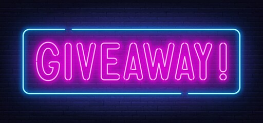 Wall Mural - Neon sign giveaway on brick wall background.