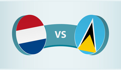 Poster - Netherlands versus Saint Lucia, team sports competition concept.