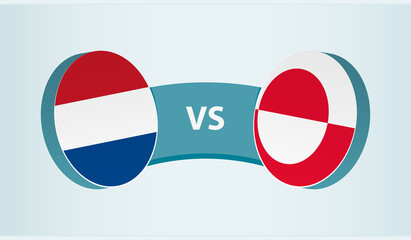 Canvas Print - Netherlands versus Greenland, team sports competition concept.