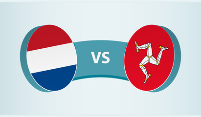 Wall Mural - Netherlands versus Isle of Man, team sports competition concept.