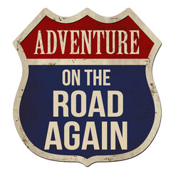 Wall Mural - On the road again vintage rusty metal sign