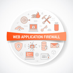 waf web application firewall concept with icon concept with round or circle shape