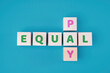 © Larisa - EQUAL PAY text on wooden blocks