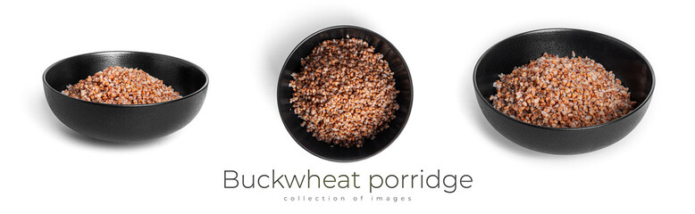 Wall Mural - Buckwheat porridge in black bowl isolated on a white background.