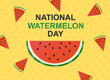Cute sticker with watermelon slice and national watermelon day lettering on yellow background