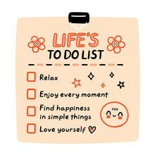 Cute Funny Lifes To Do List, Checklist. Vector Hand Drawn Cartoon Kawaii Character Illustration Icon. Lifes Checklist Sticker, Card, Poster