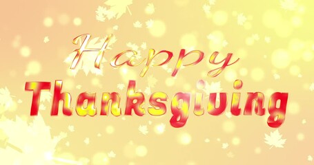 Wall Mural - Happy Thanksgiving gold glass 3d text on colorful blurred background with autumn leaves. 4K Video motion graphic animation
