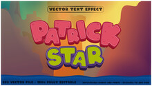 Patrick Star - Editable Text Style