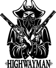 Highwayman  With Pistols