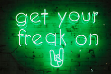 Get Your Freak On Sign