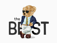 The Best Slogan With Bear Doll In Sunglasses Leaning On Text Vector Illustration