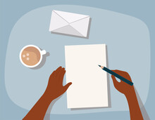 Hands Are Holding A Pencil And Writing A Letter. Top View Of The Table Surface. Sending A Written Letter Or Correspondence Through The Postal Service. Flat Cartoon Colorful Vector Illustration
