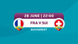 france vs switzerland round of 16 match, European Football Championship euro 2020 vector illustration. Football 2020 championship match versus teams intro sport background