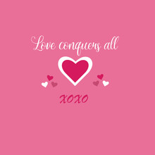 Valentine Panel Love Conquers All Outline Heart With Pink Background Pattern Design