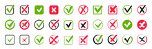 Check Mark Icon Set. Green Check Marks And Red Crosses. Tick And Cross Icons. Accepted Or Rejected, True Or False, Right Or Wrong, Yes Or No Signs. Checkbox Icons. Vector Illustration.