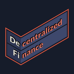 Wall Mural - Defi - decentralized finance, isometric sign with text isolated on dark background. Ecosystem of financial applications and services based on public blockchains.  Vector illustration.