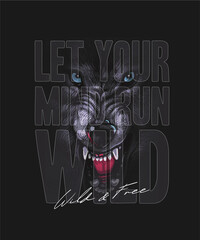 Wall Mural - typography slogan with wolf,vector illustration for t-shirt.