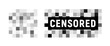 Censor pixel sign bar. Censorship square vector graphic blur effect censored content