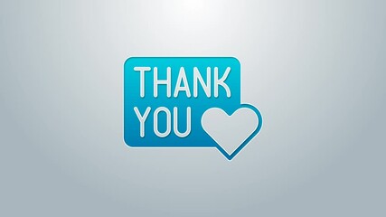 Poster - Blue line Thank you with heart icon isolated on grey background. Handwritten lettering. 4K Video motion graphic animation