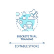 Discrete trial training concept icon. Autistic behavior correction abstract idea thin line illustration. Breaking skill down to isolated targets. Vector isolated outline color drawing. Editable stroke