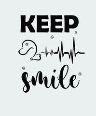 Wall Mural - keep smile vector t-shirt design