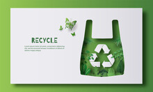 Recycle Banner Design, A Plastic Bag With Recycle Sign And Many Plants Inside, Save The Planet And Energy Concept, Paper Illustration, And 3d Paper.
