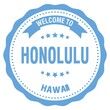 © outchill - WELCOME TO HONOLULU - HAWAII, words written on light blue stamp