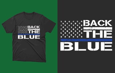Wall Mural - Back the Blue T-Shirt Vector Design, Thin Blue Line Police Officer American Flag T-Shirt, Back the Blue Thin Blue Line Police Officer American Flag - Men's Standard or Premium Short Sleeve T-Shirt
