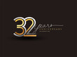 32nd years anniversary logotype with multiple line silver and golden color isolated on black background for celebration event.