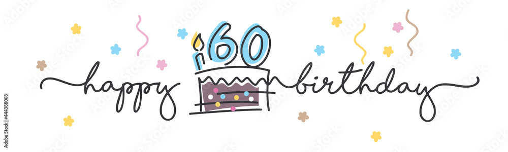 60th Birthday handwritten typography lettering Greeting card with colorful big cake, number, candle and confetti - obrazy, fototapety, plakaty 