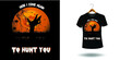 Halloween t shirt ready design. Printable Halloween design for t shirt. Vector design of pumpkin, witch, grave, moon and scary night. 
Scary easy printable t shirt design for men. women and child.