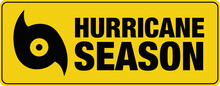Hurricane Season Banner. Sign.