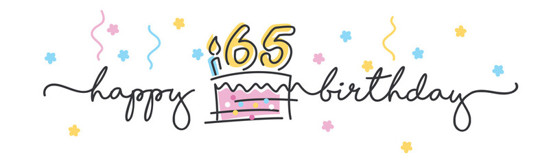 Wall Mural - 65th Birthday handwritten typography lettering Greeting card with colorful big cake, number, candle and confetti