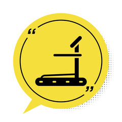 Poster - Black Treadmill machine icon isolated on white background. Yellow speech bubble symbol. Vector