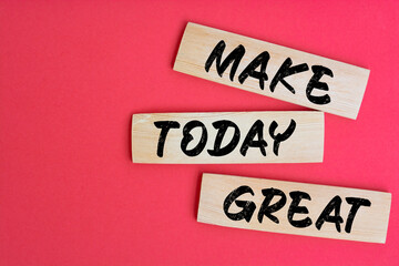 Poster - Inspirational and motivation quote - Make today great