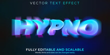 Hypno Text Effect, Editable Motion And Vertigo Text Style