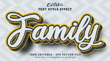 Editable Text Effect, Family Text With Nicely Color Combination Style Effect