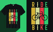 ride bike cycling t-shirt, vintage cycling t-shirt, typography cycling t-shirt, cycling t-shirt vector, cycling t-shirt vector design illustration