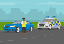 Traffic Police Officer Stops A Blue Sedan Car To Check On Driver's Documents. Traffic Speed Control. Flat Vector Illustration Template.