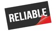 © outchill - RELIABLE text on black red sticker stamp.