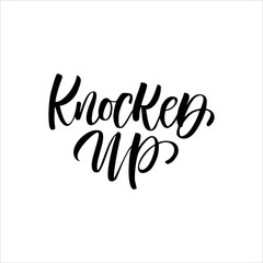Wall Mural - Lettering “Knock up” for newborn party