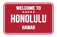 WELCOME TO HONOLULU - HAWAII, Words Written On Red Street Sign Stamp