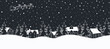 Christmas background. Winter village. Seamless border. Fairy tale winter landscape. Santa Claus is riding across the sky on deers. There are white houses and fir trees on a dark blue background.Vector