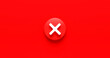 Red cross check mark icon button and no or wrong symbol on reject cancel sign button negative checklist background with decline option box. 3D rendering.